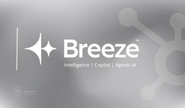 Breeze IA de HubSpot | Blog Galicia IT